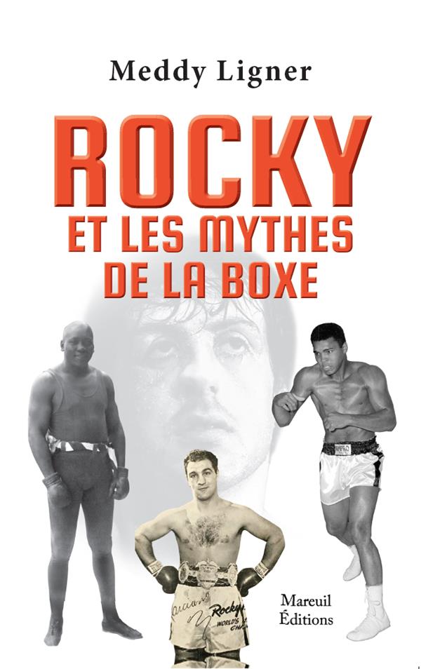 ROCKY ET LES MYTHES DE LA BOXE