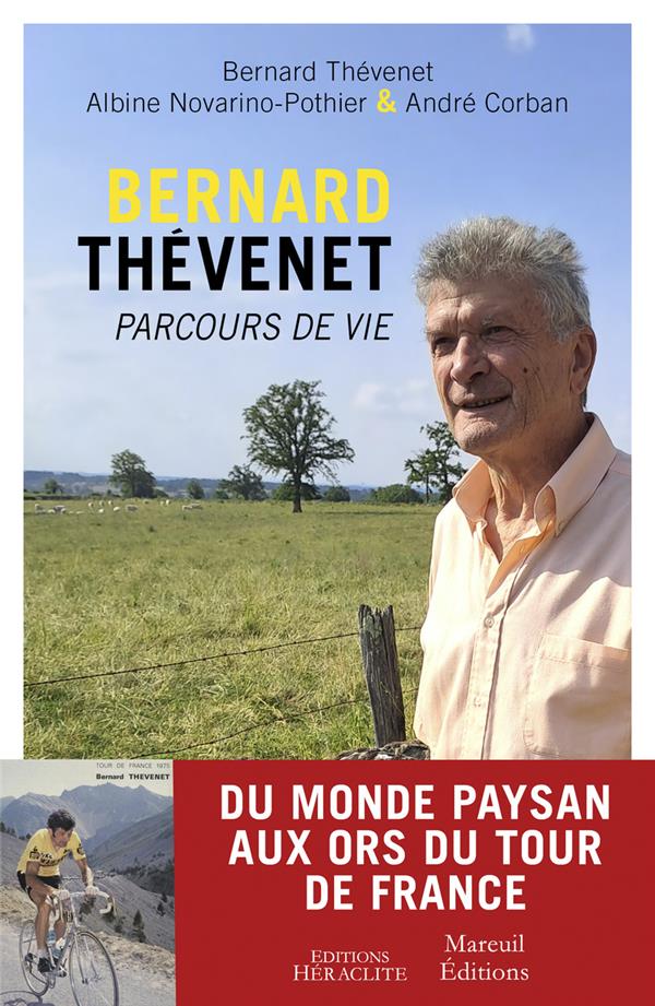 BERNARD THEVENET, PARCOURS DE VIE