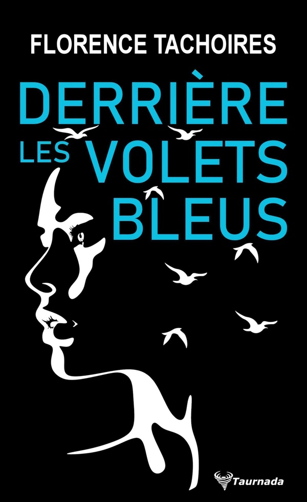 DERRIERE LES VOLETS BLEUS