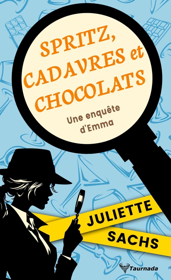 SPRITZ, CADAVRES ET CHOCOLATS