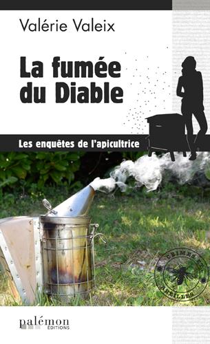 AUDREY L'APICULTRICE - N 2 - LA FUMEE DU DIABLE
