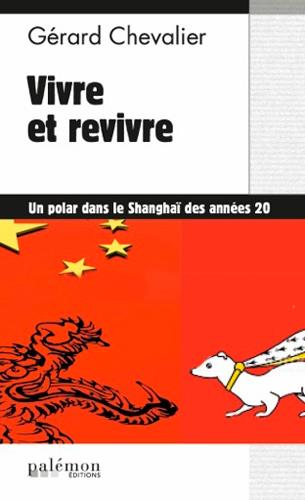 VIVRE ET REVIVRE