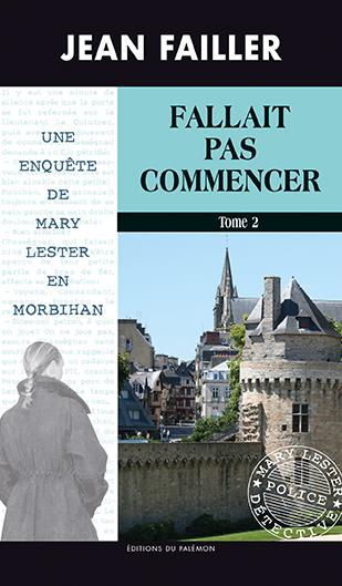 MARY LESTER - N 52 - FALLAIT PAS COMMENCER - TOME 2