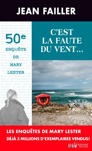 MARY LESTER - T50 - 50- C'EST LA FAUTE DU VENT... (MARY LESTER)
