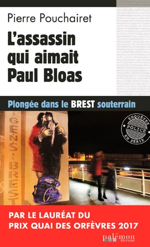 LES TROIS BRESTOISES - N 3 - L'ASSASSIN QUI AIMAIT PAUL BLOAS