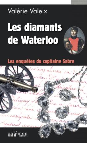 LES ENQUETES DU CAPITAINE SABRE - N 1 - LES DIAMANTS DE WATERLOO