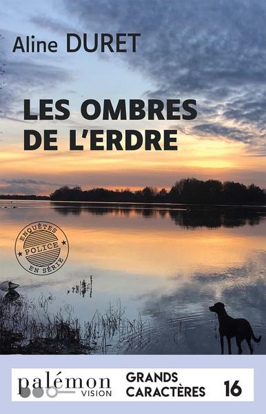 LES OMBRES DE L'ERDRE (GRANDS CARACTERES)