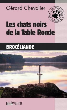 LES CHATS NOIRS DE LA TABLE RONDE
