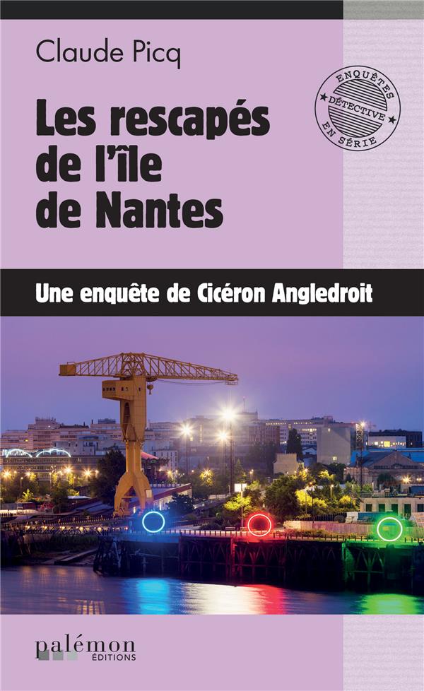 LES RESCAPES DE L'ILE DE NANTES