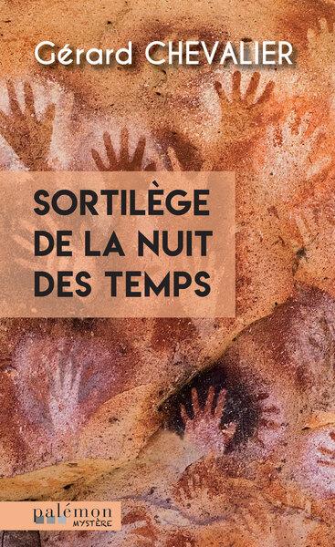 SORTILEGE DE LA NUIT DES TEMPS