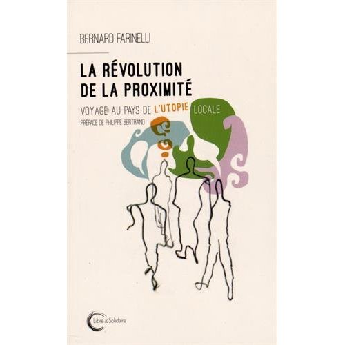 LA REVOLUTION DE LA PROXIMITE
