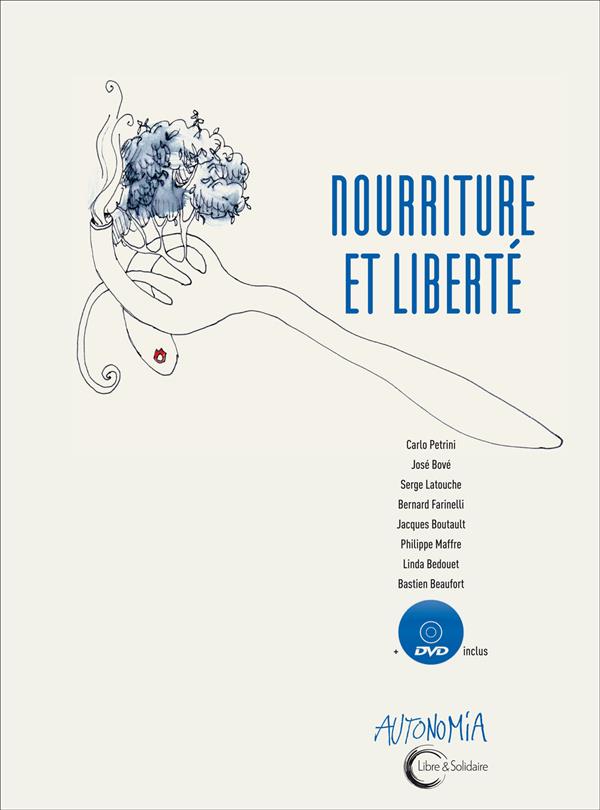 NOURRITURE & LIBERTE