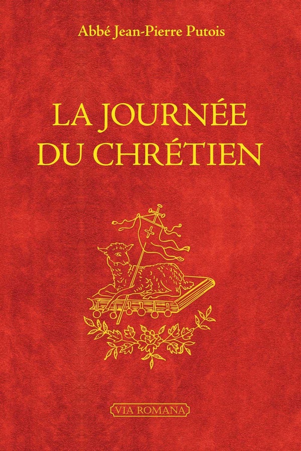 LA JOURNEE DU CHRETIEN