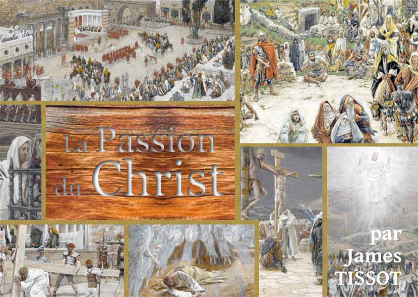 LA PASSION DU CHRIST - BIBLE TISSOT