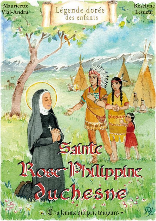 SAINTE ROSE-PHILIPPINE DUCHESNE