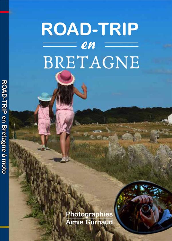 ROAD-TRIP A MOTO EN BRETAGNE