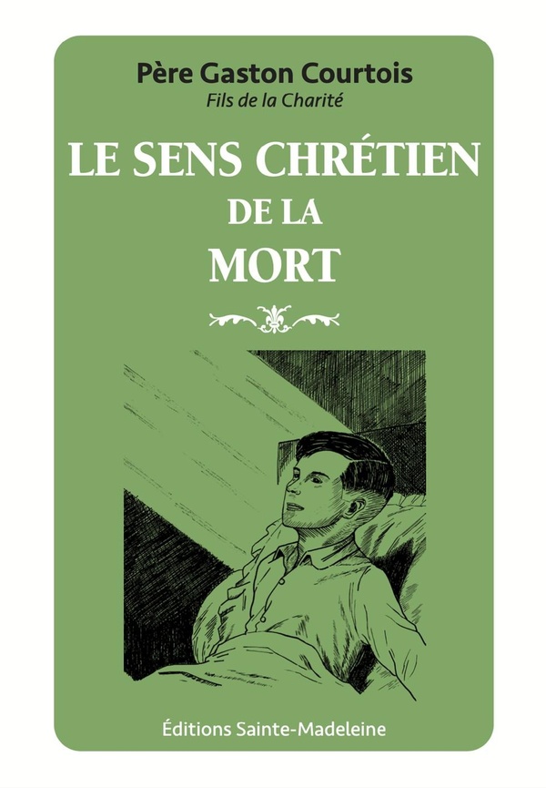 LE SENS CHRETIEN DE LA MORT