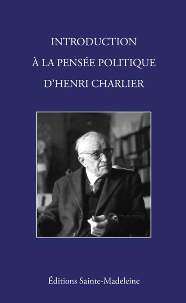 INTRODUCTION A LA PENSEE POLITIQUE D'HENRI CHARLIER