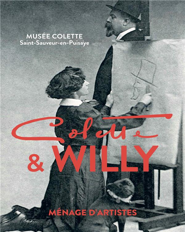 COLETTE & WILLY - MENAGE D'ARTISTES
