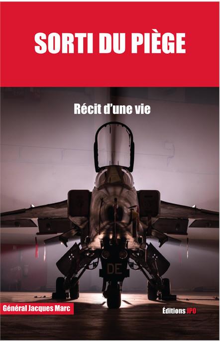 SORTI DU PIEGE - RECIT D'UNE VIE
