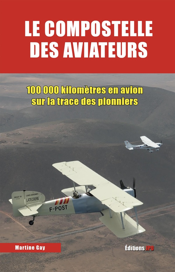 LE COMPOSTELLE DES AVIATEURS