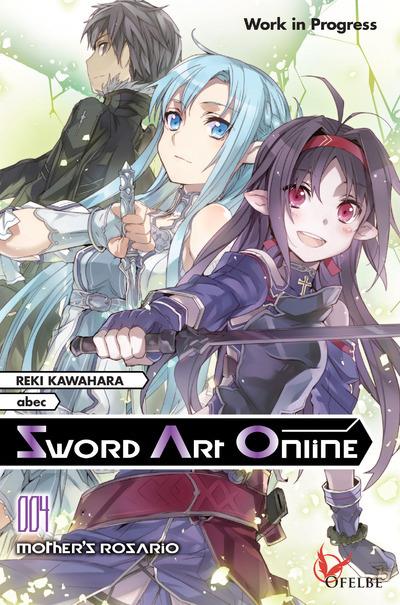 SWORD ART ONLINE T4 - MOTHER'S ROZARIO