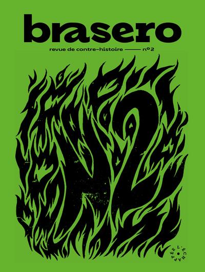 BRASERO 2 - REVUE DE CONTRE-HISTOIRE N 2