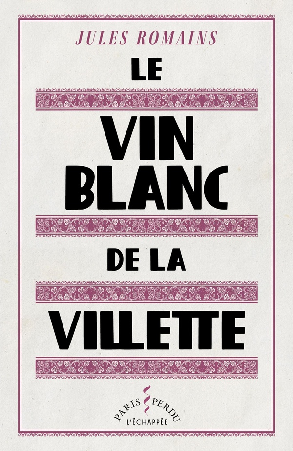 LE VIN BLANC DE LA VILLETTE