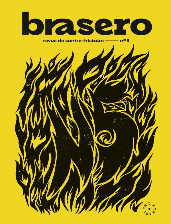 BRASERO 5 - REVUE DE CONTRE-HISTOIRE
