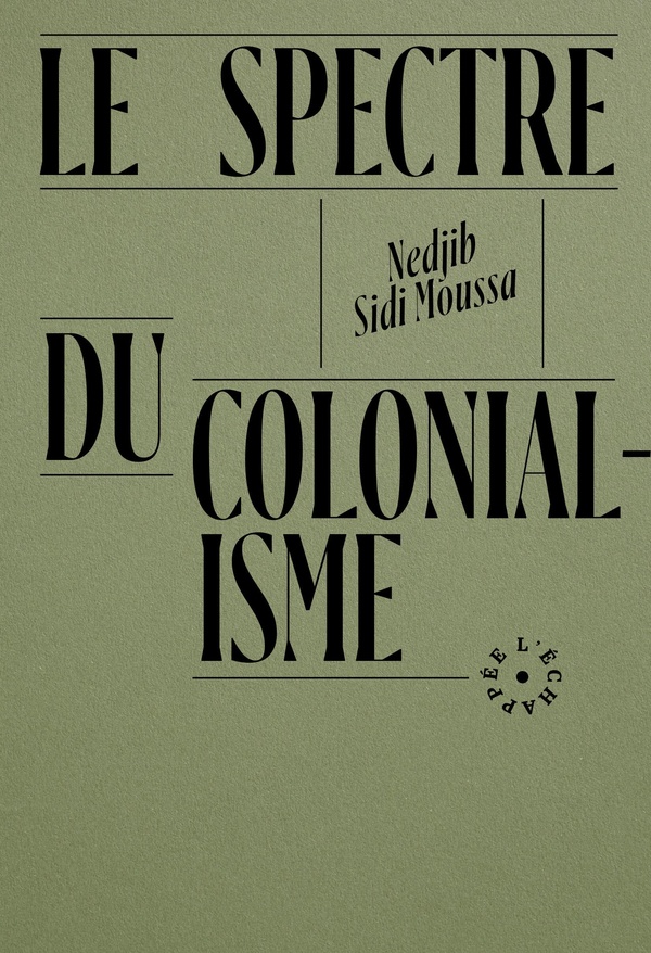 LE SPECTRE DU COLONIALISME