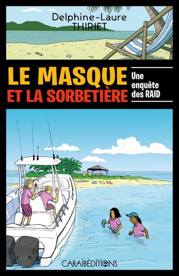LE MASQUE ET LA SORBETIERE