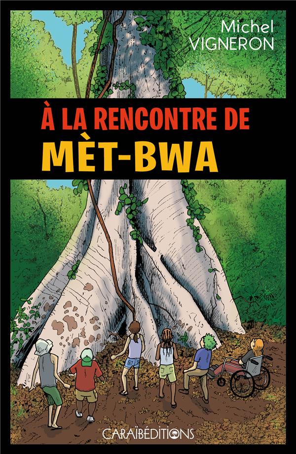 A LA RENCONTRE DE MET-BWA