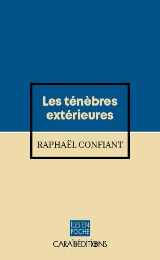 LES TENEBRES EXTERIEURES