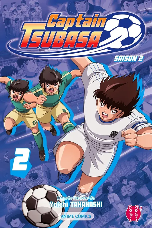 CAPTAIN TSUBASA - SAISON 2 T02 - ANIME COMICS