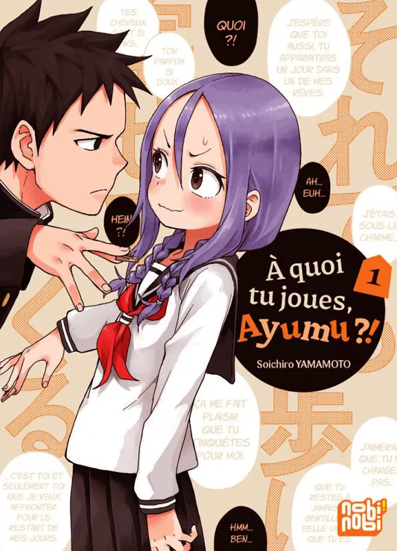 A QUOI TU JOUES, AYUMU ?! T01