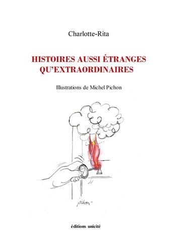 HISTOIRES AUSSI ETRANGES QU'EXTRAORDINAIRES