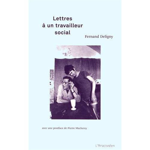 LETTRES A UN TRAVAILLEUR SOCIAL