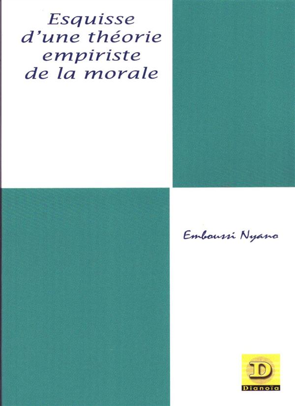 ESQUISSE D'UNE THEORIE EMPIRISTE DE LA MORALE