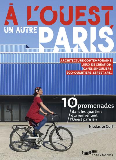 A L'OUEST, UN AUTRE PARIS