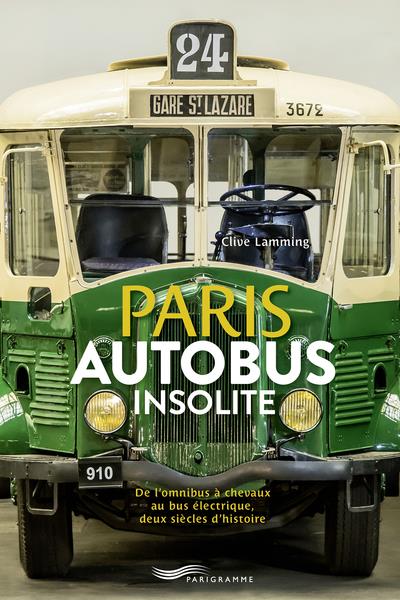 PARIS AUTOBUS INSOLITE