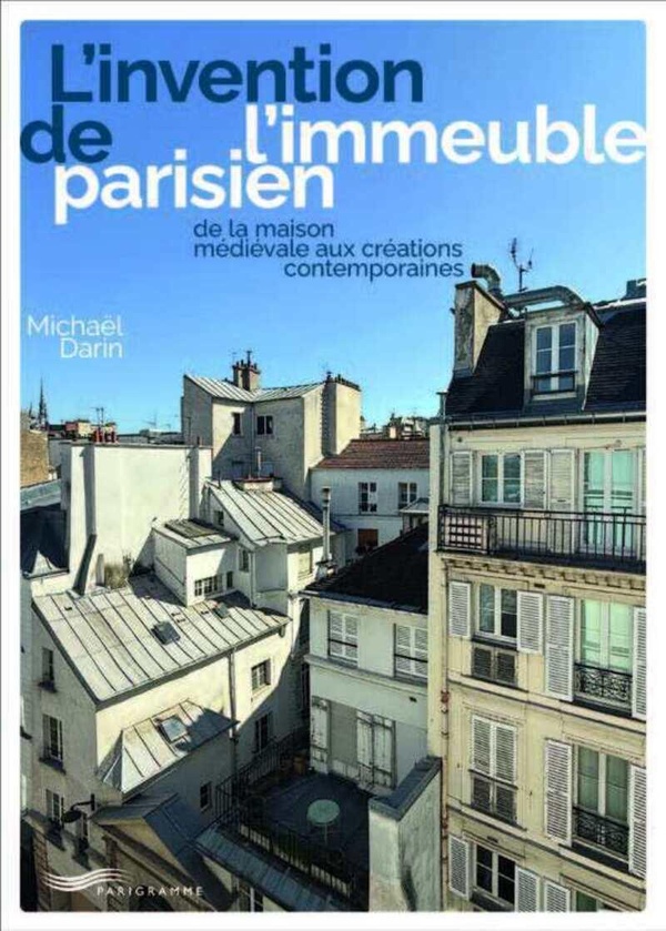 L'INVENTION DE L'IMMEUBLE PARISIEN
