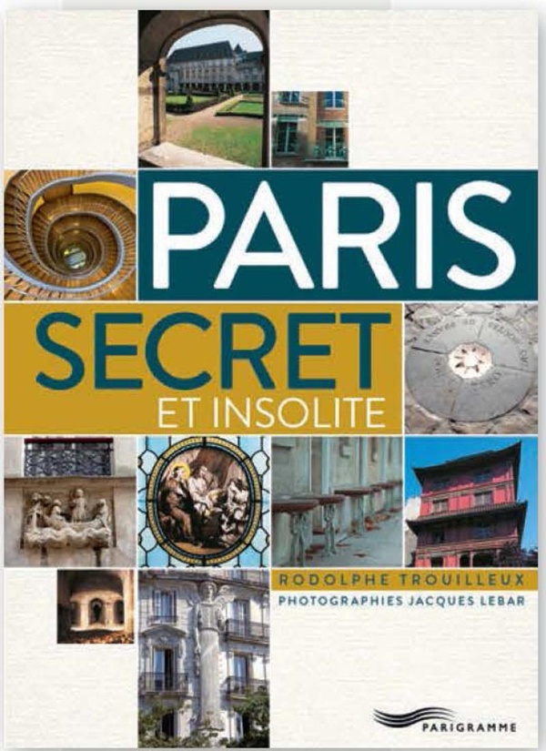 PARIS SECRET ET INSOLITE
