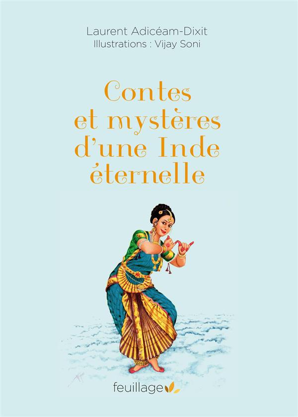 CONTES ET MYSTERES D'UNE INDE ETERNELLE