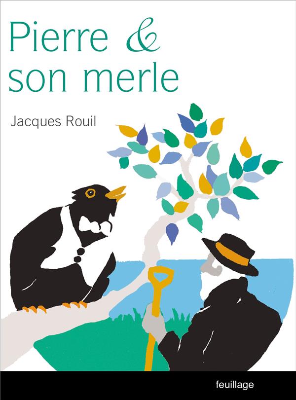 PIERRE ET SON MERLE - COUPS DE BEC SUR LA POLITIQUE ET LES MEURS D'AUJOURD'HUI
