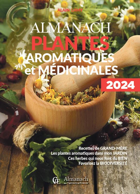 ALMANACH PLANTES AROMATIQUES ET MEDICINALES 2024