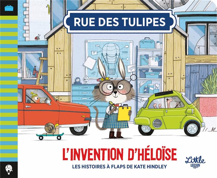 RUE DES TULIPES - L INVENTION D HELOISE , TOME 4