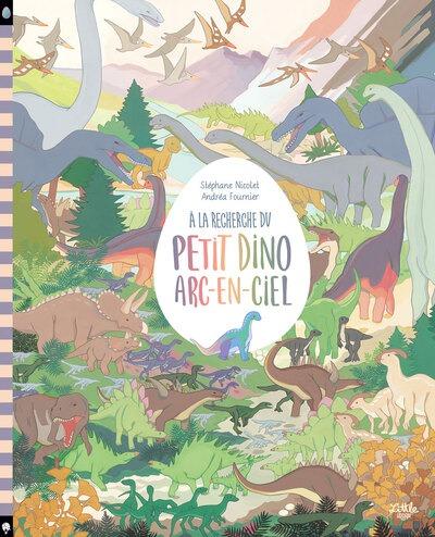 A LA RECHERCHE DU PETIT DINO ARC-EN-CIEL