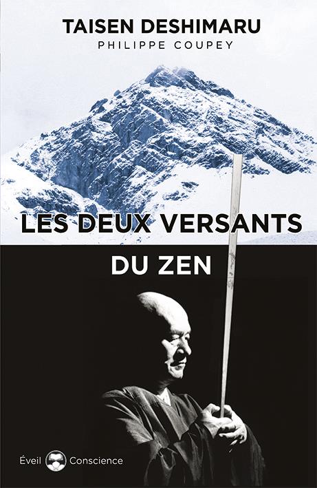 LES DEUX VERSANTS DU ZEN