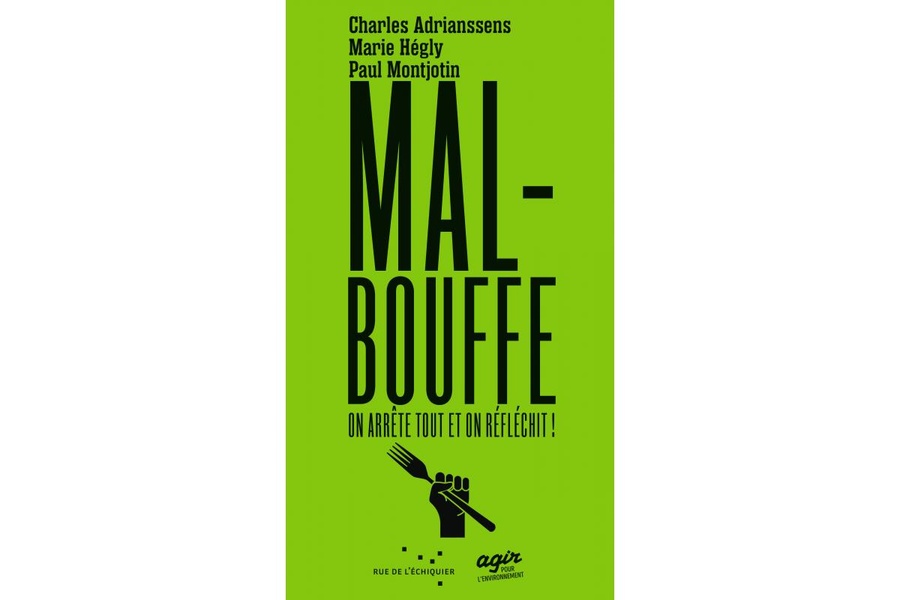 MALBOUFFE, ON ARRETE TOUT ET ON REFLECHIT !