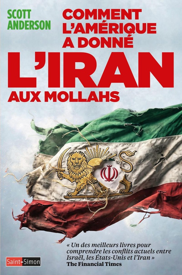 COMMENT L'AMERIQUE A DONNE L'IRAN AUX MOLLAHS